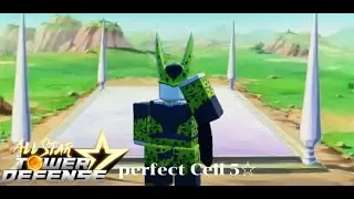 Perfect cell All Star Tower Defense Fanmade