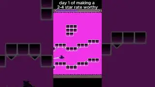 Day 1 of making a rate worthy level :D  #geometrydash