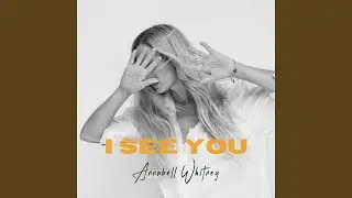 I see you