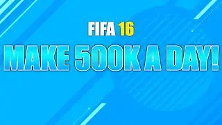 FIFA 16 HOW TO MAKE UNLIMITED FREE COINS! (500K A DAY!)