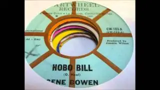 Gene Bowen - Hobo Bill