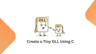 Create a Tiny DLL in C | Remove CRT and Disassemble DLL with Cutter | Windows DLL Internals