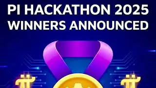 Pi Network Hackathon Winners: The Full Story & Why Top Projects Were Disqualified!