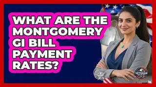 What Are The Montgomery GI Bill Payment Rates? - Veteran Community Guide
