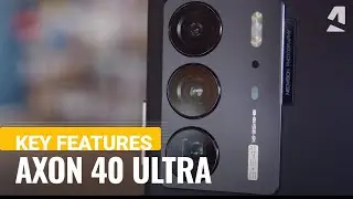 ZTE Axon 40 Ultra hands-on & key features