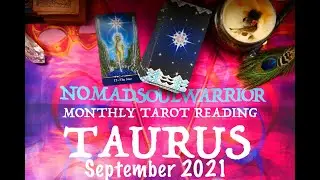 TAURUS LOVE September 2021 - Relax! Allow them to make the move towards you, because they will!