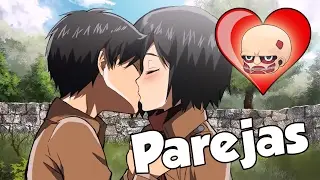 PAREJAS EN SHINGEKI NO KYOJIN (Eren x Mikasa, Christa x Ymir, Eren x Levi...)