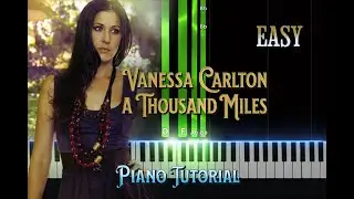 A Thousand Miles  Vanessa Carlton Easy Piano Tutorial