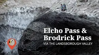 Elcho Pass to Brodrick Pass via the Landsborough Valley