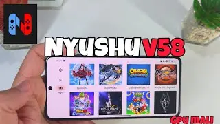 SAIU NOVA ATUALIZA&Ccedil;&Atilde;O NYUSHU V58 EMULADOR DE SWITCH PARA ANDROID TESTE GPU MALI 