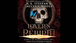 Circle of Blood Book One: Lover's Rebirth Audiobook (Abridged)