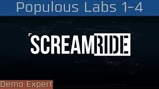 ScreamRide - Demolition Expert: Populous Labs 1-4 Gameplay [HD 1080P]