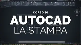 AutoCAD: Stili di Stampa