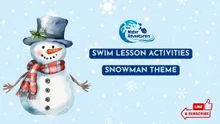 Swimming lesson ideas for early years - Snowman theme