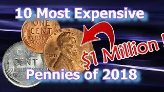 Top 10 Most Expensive Lincoln Pennies Sold in 2018