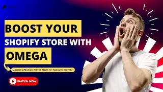 Boost Your TikTok Advertising on Shopify with Omega (Unleash the Power of Multiple Pixels!)