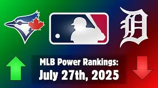 MLB Power Rankings: July 27th, 2025