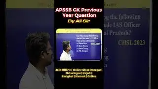 Arunachal GK PYQ Important for APPSC & APSSB Exams