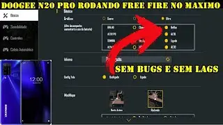 DOOGEE N20 PRO - MELHOR GAMEPLAY DE FREE FIRE CONFIGURA&Ccedil;&Otilde;ES NO MAXIMO SEM BUGS E SEM LAGS🎮📱