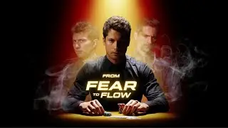 From Fear to Flow: The Path to True Poker Mastery