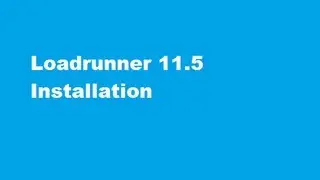 Loadrunner Installation - Next Next and Finish Thats It