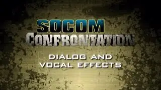 Socom Confrontation: Dialogs and Vocal Effects