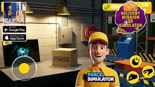 Delivery Mission 3D Simulator🚚(Parcel Simulator)📦– New Game Release | Android Gameplay 2025