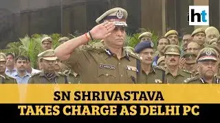 Priority to restore peace: SN Shrivastava takes charge as Delhi Police Commissioner
