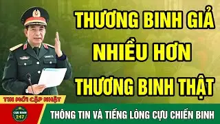 Nghịch Lý Đau Lòng: Thương Binh Giả Nhiều Hơn Thương Binh Thật? (Vạch Trần Đường Dây Chạy Chế Độ)