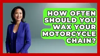 How Often Should You Wax Your Motorcycle Chain? - Ride or Die Motorcycles