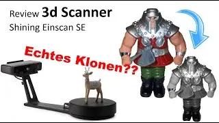 3D Scanner Shining Einscan SE Review deutsch