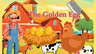 The Golden Egg | Moral Story for Kids | New English Story | Wonder Tales&nbsp;|&nbsp;Storytime