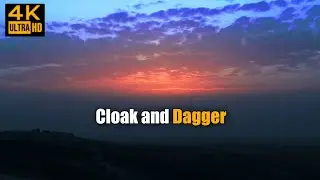 Cloak and Dagger [Different Version] (4K Ultra HD) 2025 | Dark Media 1.0 #cloakanddagger