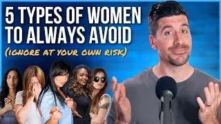 Christian Men Should AVOID These 5 Types of Women!