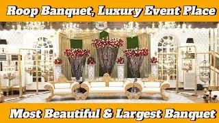 Roop Banquet | North Nazimabad | Larest & Beautiful Event Hall