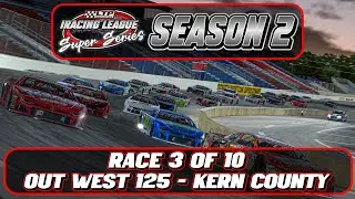 LTP Super Series | Out West 125 | Season 2 Race 3 | Kevin Harvick's Kern Raceway | iRacing