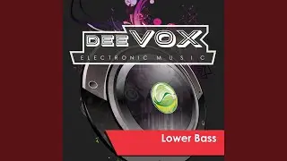 Lower Bass (Extended Version)