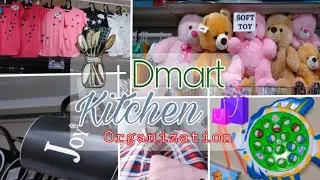Dmart Tour || Kitchen Organisers || Toys Section || A Day In Our Life || Vlog