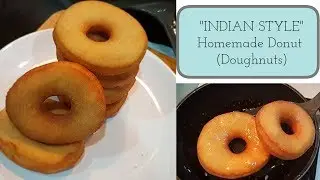 Homemade wheat flour Doughnuts (Donuts Recipe) - Kids favorite quick donuts recipe (Indian Style)