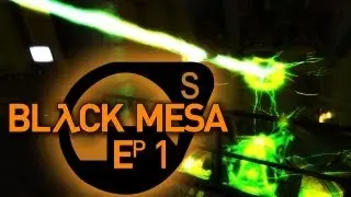 Black Mesa Source Playthrough | Episode 1 | I showed up for work this morning...
