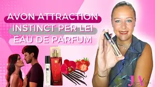 Avon Attraction Instinct per Lei Eau de Parfum - PRESENTAZIONE PRODOTTO 💫