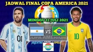 Jadwal Final Copa America 2021 | Argentina vs Brazil