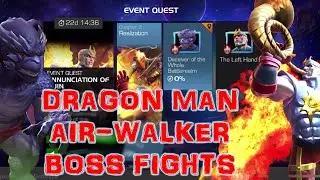 MCOC: DRAGON MAN AND AIR-WALKER BOSS FIGHTS IN ANNUNCIATION OF RUIN UNCOLLECTED QUEST