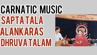 Carnatic music  7th lesson Sapta tala Alankaras ll episode 39 ll