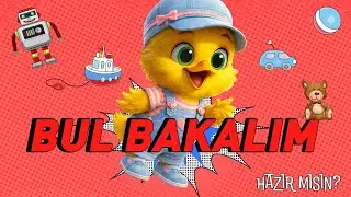 Bul Bakalım! 🧸🚗 Oyuncak Bulma Oyunu | Çocuklar İçin Dikkat ve Eğlence