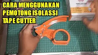 Tutorial Cara Menggunakan Alat Pemotong Tape Cutter Isolasi (Pita Perekat)  Merk Joyko