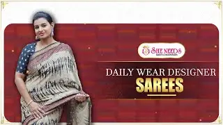 Daily Wear Designer Sarees ✨ | Stylish & Comfortable | She Needs Saree World