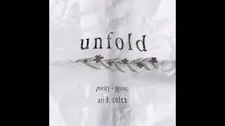 Unfold: Poetry & Prose - Ari B. Cofer