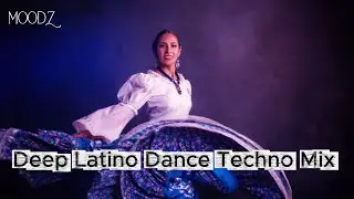 Deep Latino Dance Techno Mix Winter - Vol. 10 February Week 5  MOODZ | Studio Beats