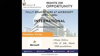 Opportunity Alert   Fully Remote Jobs at Microsoft April &ndash; 2024